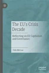 Book cover of The EU’s Crisis Decade by Chih-Mei Luo