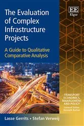 Book cover of The Evaluation of Complex Infrastructure Projects by Lasse Gerrits