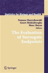Book cover of The Evaluation of Surrogate Endpoints by Unknown