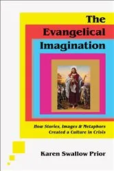 Book cover of The Evangelical Imagination by Karen Swallow Prior