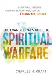 Book cover of The Evangelical's Guide to Spiritual Warfare by Unknown