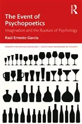 Book cover of The Event of Psychopoetics by Raúl García