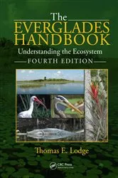 Book cover of The Everglades Handbook (4th ed.) by Thomas E. Lodge