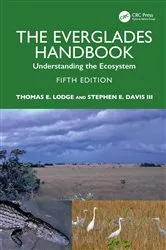 Book cover of The Everglades Handbook (5th ed.) by Thomas E. Lodge