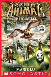 Book cover of The Evertree (Spirit Animals, Book 7) by Marie Lu
