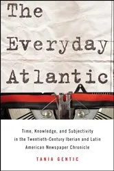 Book cover of The Everyday Atlantic by Tania Gentic