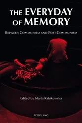 Book cover of The Everyday of Memory by Marta Rabikowska