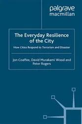 Book cover of The Everyday Resilience of the City by J. Coaffee