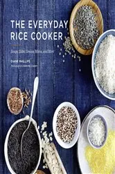 Book cover of The Everyday Rice Cooker by Diane Phillips