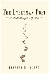 Book cover of The Everyman Poet by Jeffrey M. Russo