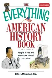 Book cover of The Everything American History Book by John R McGeehan