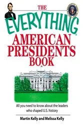Book cover of The Everything American Presidents Book by Unknown