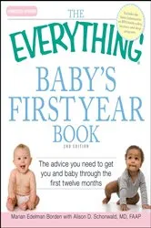 Book cover of The Everything Baby's First Year Book by Marian Edelman Borden