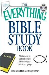 Book cover of The Everything Bible Study Book by James Stuart Bell