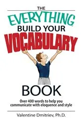 Book cover of The Everything Build Your Vocabulary Book by Unknown