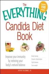 Book cover of The Everything Candida Diet Book by Jeffrey McCombs
