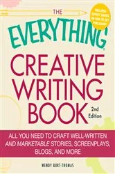 Book cover of The Everything Creative Writing Book by Wendy Burt-thomas