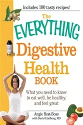 Book cover of The Everything Digestive Health Book by Angie Best-Boss