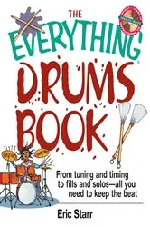 Book cover of The Everything Drums Book by Eric Starr