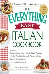 Book cover of The Everything Easy Italian Cookbook by Dawn Altomari-Rathjen