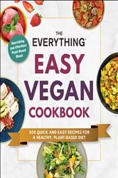 Book cover of The Everything Easy Vegan Cookbook by N/A