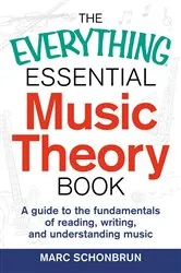 Book cover of The Everything Essential Music Theory Book by Marc Schonbrun