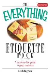 Book cover of The Everything Etiquette Book by Leah Ingram