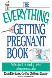 Book cover of The Everything Getting Pregnant Book by Unknown