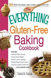 Book cover of The Everything Gluten-Free Baking Cookbook by Carrie S Forbes