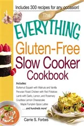 Book cover of The Everything Gluten-Free Slow Cooker Cookbook by Carrie S Forbes
