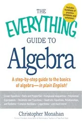 Book cover of The Everything Guide to Algebra by Unknown