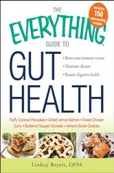 Book cover of The Everything Guide to Gut Health by Lindsay Boyers