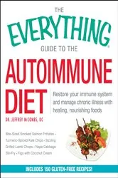 Book cover of The Everything Guide to the Autoimmune Diet by Jeffrey McCombs