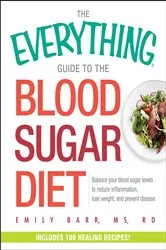 Book cover of The Everything Guide To The Blood Sugar Diet by Unknown