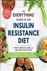 Book cover of The Everything Guide to the Insulin Resistance Diet by Unknown