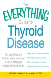Book cover of The Everything Guide to Thyroid Disease by Unknown