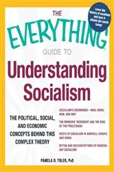 Book cover of The Everything Guide to Understanding Socialism by Pamela Toler