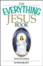 Book cover of The Everything Jesus Book by Jon Kennedy