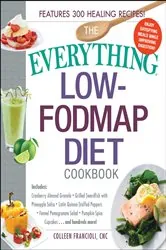 Book cover of The Everything Low-FODMAP Diet Cookbook by Colleen Francioli