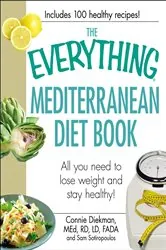 Book cover of The Everything Mediterranean Diet Book by N/A
