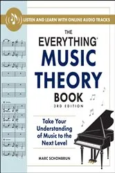 Book cover of The Everything Music Theory Book, 3rd Edition by Marc Schonbrun