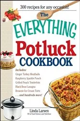 Book cover of The Everything Potluck Cookbook by Linda Larsen