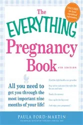 Book cover of The Everything Pregnancy Book by Paula Ford-Martin
