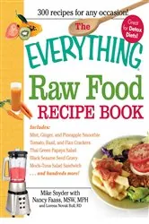 Book cover of The Everything Raw Food Recipe Book by Mike Snyder