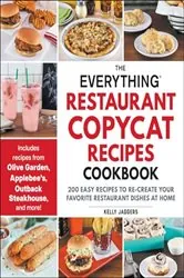 Book cover of The Everything Restaurant Copycat Recipes Cookbook by Kelly Jaggers