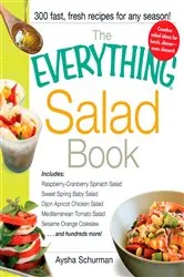Book cover of The Everything Salad Book by Aysha Schurman
