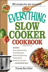 Book cover of The Everything Slow Cooker Cookbook, 2nd Edition by Pamela Rice Hahn