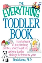 Book cover of The Everything Toddler Book by Linda Sonna