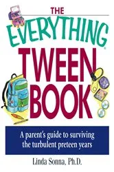 Book cover of The Everything Tween Book by Linda Sonna