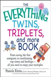 Book cover of The Everything Twins, Triplets, and More Book by Unknown